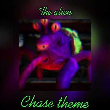 ￼the alien chase theme ￼