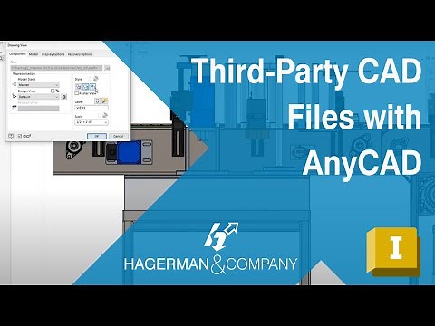 Use 3rd Party CAD Files Inside of Inventor with 'AnyCAD for Inventor'