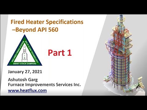 Fired Heater Specifications Beyond API 560 Part 1 I Fired Heaters I FIS I Heatflux.com