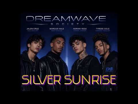 DREAMWAVE SOCIETY - Silver Sunrise | (Official Audio)