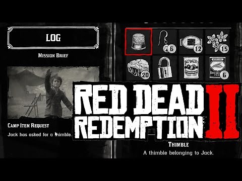 Red Dead Redemption 2 Jack's Thimble Request.