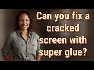 Can you fix a cracked screen with super glue?