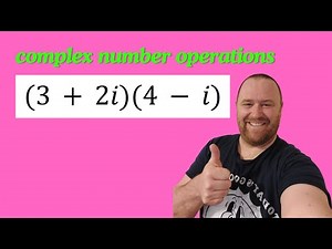 How to Add, Subtract, and Multiply Complex Numbers