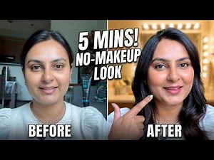 No Makeup Makeup Look in 5 Minutes | Easy Beginner Friendly Makeup