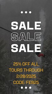 Thats right! 25% off ALL TOURS! | Alpine Adventures NH