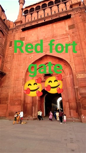 Red fort gate||রেড ফুড গেট||😊