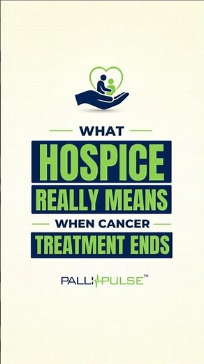What Hospice Really Means When Cancer Treatment Ends