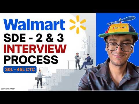 Walmart SDE Interview Process | Rounds, Salary, Benefits, Negotiation | 30-45L CTC