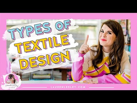 TYPES OF TEXTILE DESIGN: What are the different types of Textile Design?