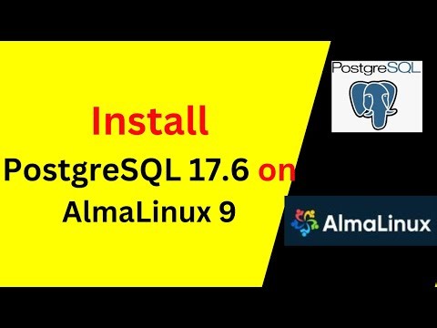 How to install & configure Postgresql 17.6 on AlmaLinux 9