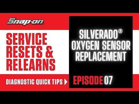Silverado® Oxygen Sensor Replacement |Service Resets & Relearns