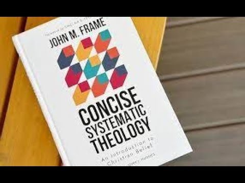 49 导读《简明系统神学》约翰 • 傅瑞姆 John M Frame 第十一章 耶稣行了何事? What Did Jesus Do?