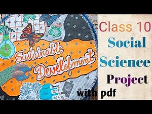 Project on Sustainable development //Class10//CBSE 2025-2026//Social Science project//project file