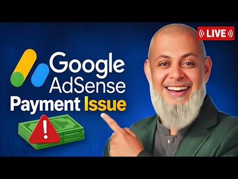 Google AdSense Payment Issue FIX 🔴 LIVE 2026