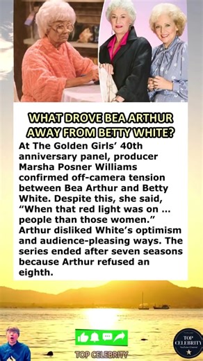What Drove Bea Arthur Away from Betty White?