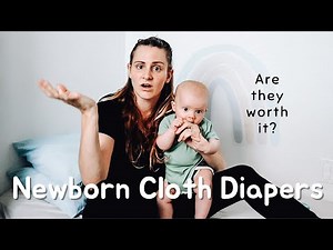 Cloth Diapering newborn - IS IT WORTH IT?