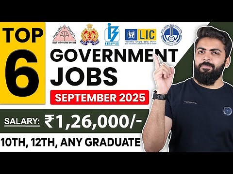 September 2025 Top 5 Government Job Vacancies for Freshers | 10th Pass, 12th Pass | You Must Apply