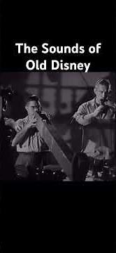 How sounds were produced in old Disney cartoons