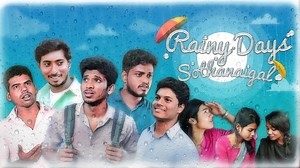 Rainy Days Sothanaigal | Then VS Now | Sothanaigal | Sothanaigal