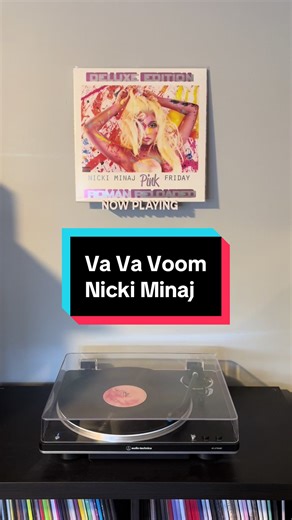 va va voom - nicki mina lowkey one of my favorite nicki songs. it’s so fun. she really excels on a pop beat and this is the proof. #fyp #vinyl #vinyltok #nickiminaj #pinkfridayromanreloaded