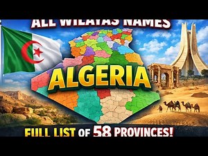 Learn Algeria Wilayas and Capitals | Geography