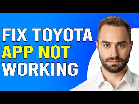 How To Fix Toyota App Not Working (How To Troubleshooting Toyota App)