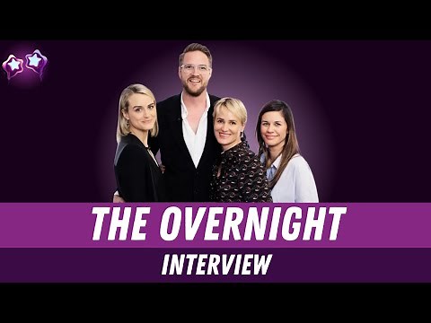 The Overnight Interview: Taylor Schilling, Judith Godreche, Patrick Brice & Naomi Scott