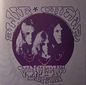 Blue Cheer - Vincebus Eruptum