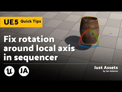 Unreal Engine 5 QuickTip | Fix local rotation in sequencer