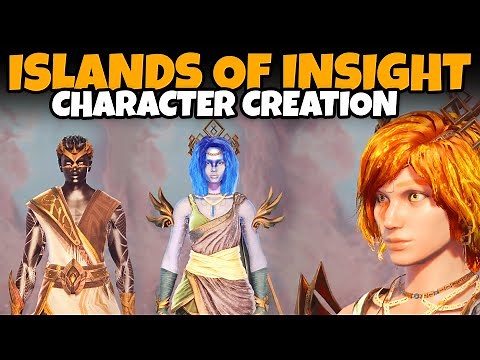 Islands of Insight Character Creation (Male & Female, Full Customization, All Options, More!)