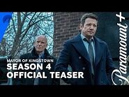 Mayor of Kingstown - Season 4 Official Teaser - Paramount+