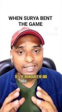 WHEN SURYA BENT THE GAME