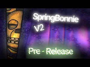 [Dc2/FNaF] SpringBonnie V2 Pre-Release Animation