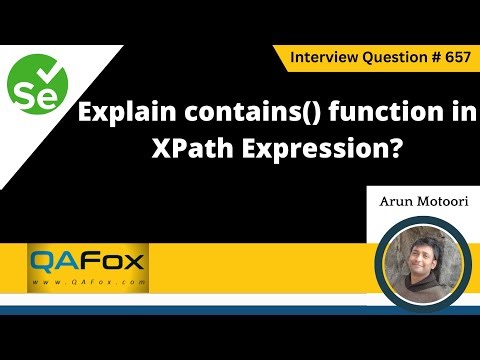 Explain contains() function in XPath Expression (Selenium Interview Question #657)