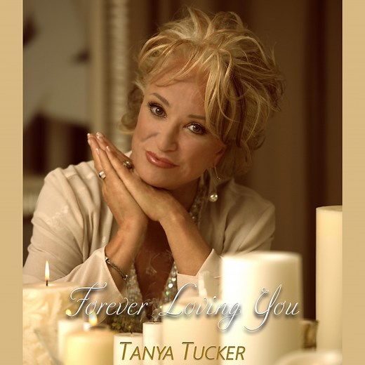 Forever Loving You - Tanya Tucker: Song Lyrics, Music Videos & Concerts