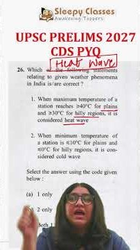 Heat Wave & Cold Wave Explained Through CDS Question | UPSC Geography Prelims PYQ Practice |