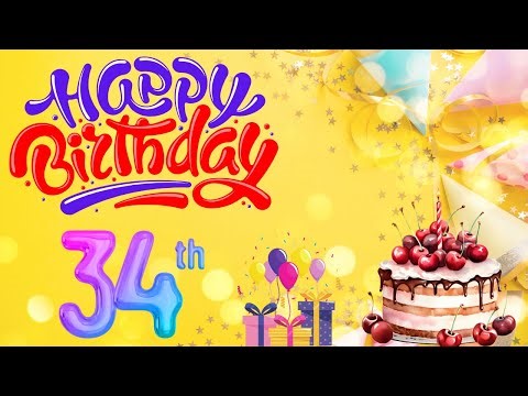 Happy 34th Birthday