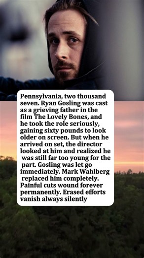 Ryan Gosling Was Fired From The Lovely Bones After Gaining Weight