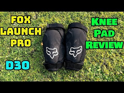 Fox Lauch Pro D30 Knee Pad Review - Enduro Knee Pad