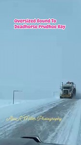 Oversized Hauler Along The Dalton Highway ALASKA🇺🇸 #hauling #truck #truckdriver #oversized | Alicia Miller Videos & Photography