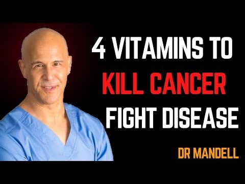 4 Vitamins That Help Fight Cancer Cells & Strengthen the Immune System || Dr. Alan Mandell