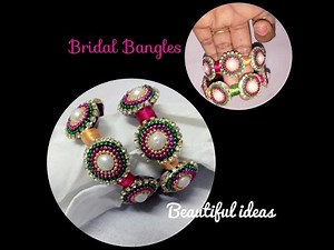 How to Make Silk Thread Bridal Bangles at Home ( Easy Method)