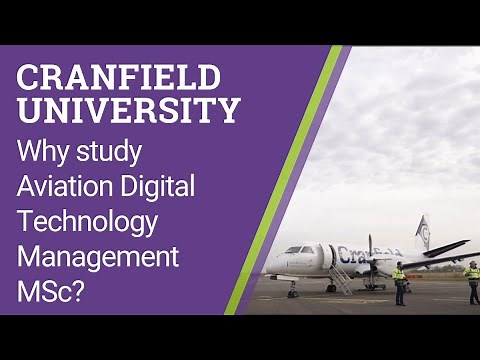 Why study Aviation Digital Technology Management MSc at Cranfield University?
