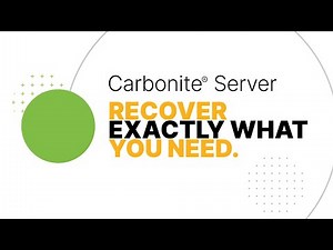 Save Time, Save Data with Carbonite® Server