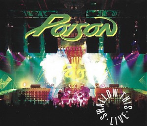 Poison - Swallow This Live