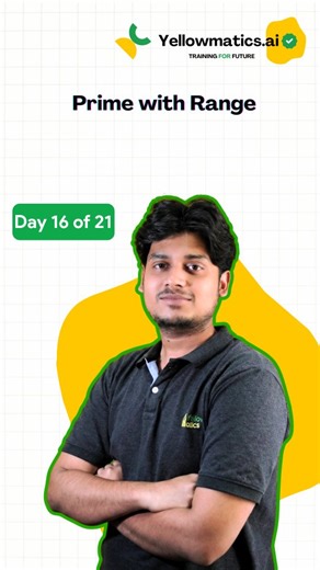Yellowmatics on Instagram: "Day 16: Prime Numbers in a Range | 21-Day Coding Logic Challenge Many students know how to check if a single number is prime but they struggle when asked to find all prime numbers within a specific range. In today's video, we are combining the power of an outer loop with our Day 15 square root optimization to solve this efficiently. The Nested Loop Logic: 1. Outer Loop: This loop manages the start and end values of your range. 2. The Reset: It is crucial to reset your