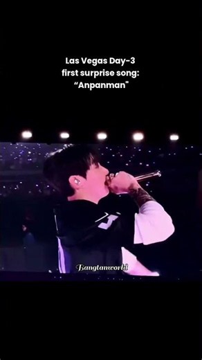 Las Vegas Day-3 first surprise song: “Anpanman”