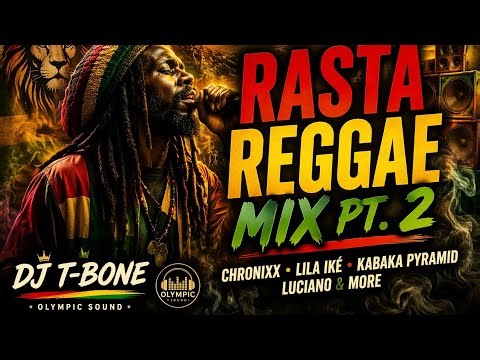 Rasta Reggae Compilation Mix Pt. 2 | Chronixx, Lila Iké, Kabaka Pyramid, Luciano & More