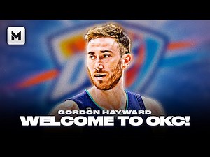 GORDON HAYWARD WELCOME TO THE OKC THUNDER!!