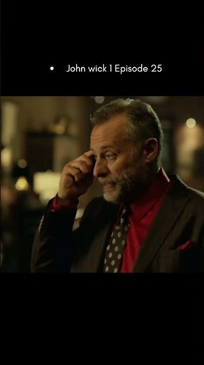John wick 1 Episode 25